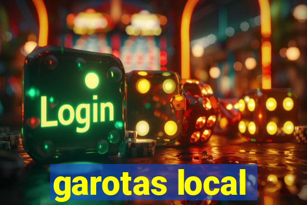 garotas local